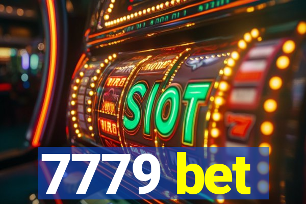 7779 bet